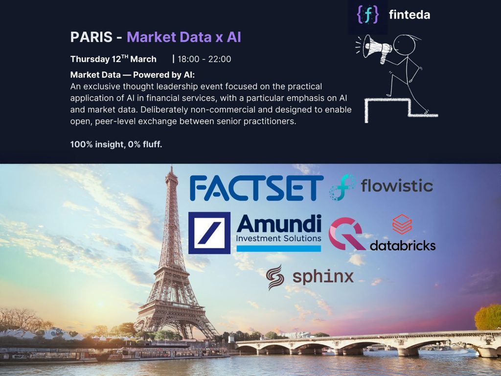 Market Data x AI x Fintech - Financial Market Data Meetup in Paris with Finteda